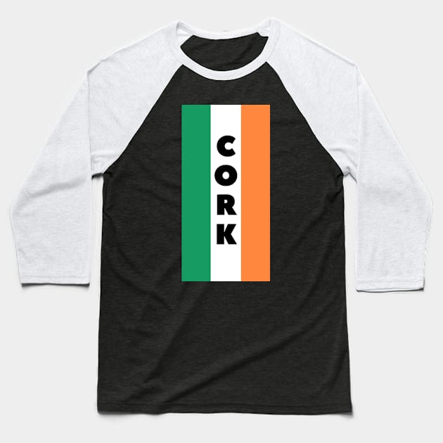 Cork City in Irish Flag Vertical Baseball T-Shirt by aybe7elf